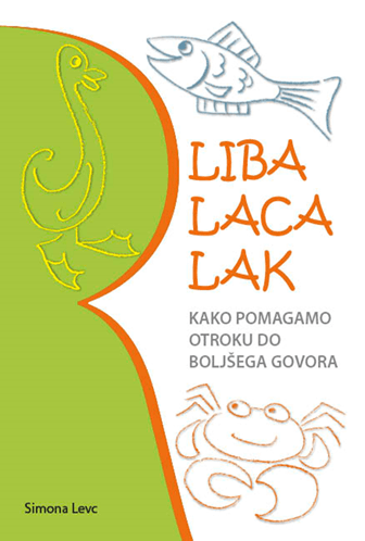 Liba Laca Lak - Orton knjiga Simona Levc